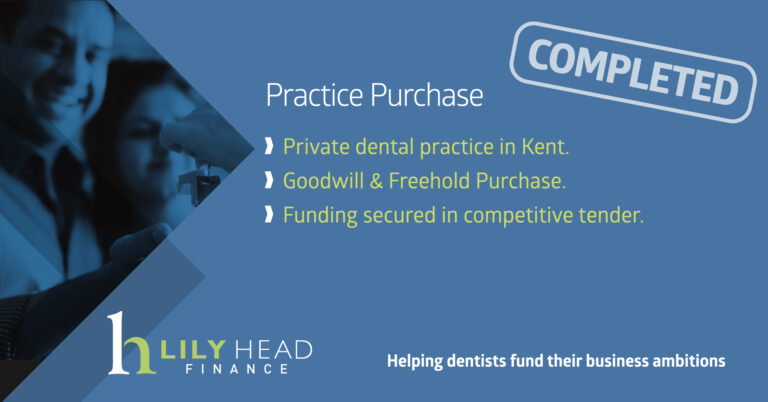 Dental Practice Completion in Kent - Lily Head Finance