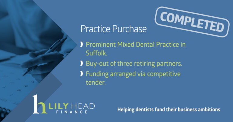 Dental Practice Completion in Suffolk - Lily Head Finance