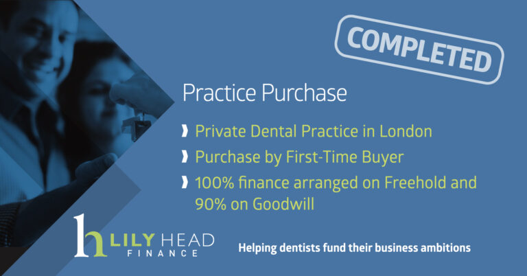 Dental Practice Completion in London - Lily Head Finance