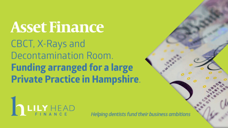 Asset Finance Package for CBCT, X-Rays and DeCon Room - Lily Head Finance