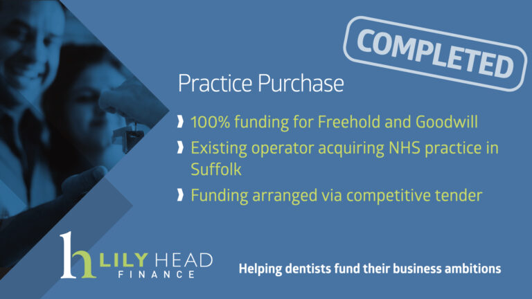 Dental Practice Completion in Suffolk - Lily Head Finance