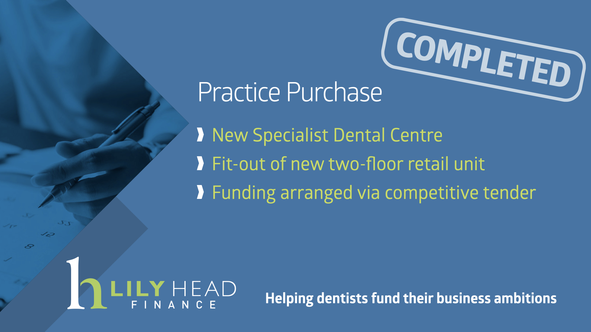 Completion of Specialist Dental Centre - Lily Head Finance